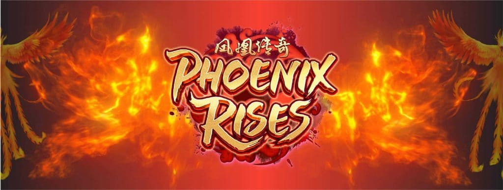 สล็อต Phoenix Rises จากค่ายเกม PG SLOT